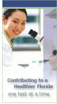 A photo of a lab tech holding a microscope with the text "Contributing to a Healthier Florida, one test at a time