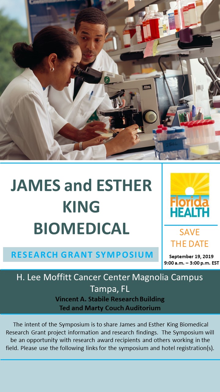 2 doctors/scientist in lab looking at sample through a microscope both have on lab coats 1 man 1 women james and esther king biomedical research grant symposium save the date september 19, 2019 9:00am - 3:00pm h. lee mofffitt cancer center magnolia campus tampa, fl vincent a. stabile research building ted and marty couch auditorium