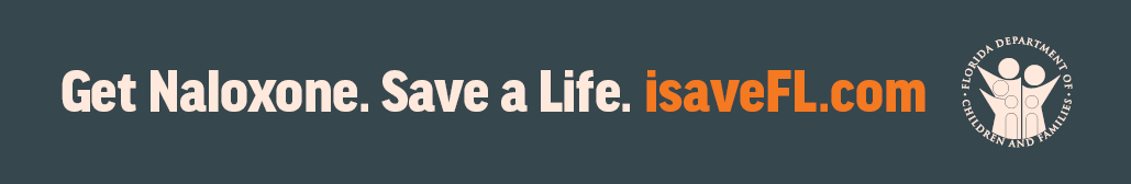 Banner reading "Get Naloxone. Save a Life. isaveFL.com"