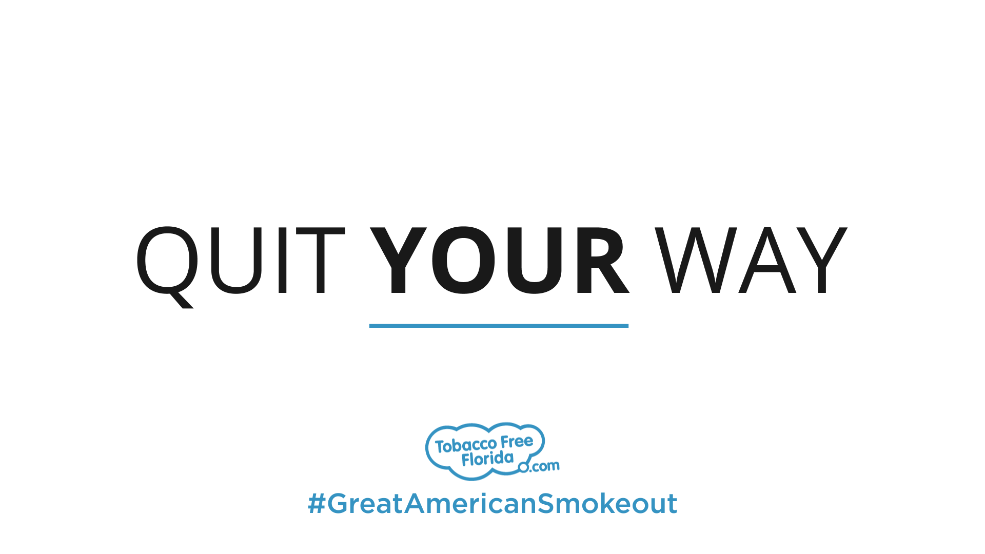 The American Cancer Society’s 43rd Great American Smokeout