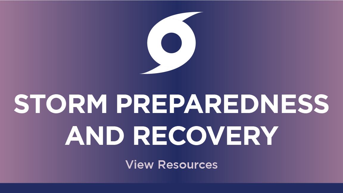 Storm Preparedness and Recovery - View Resources