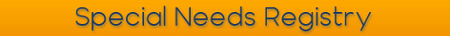 Special needs registry button