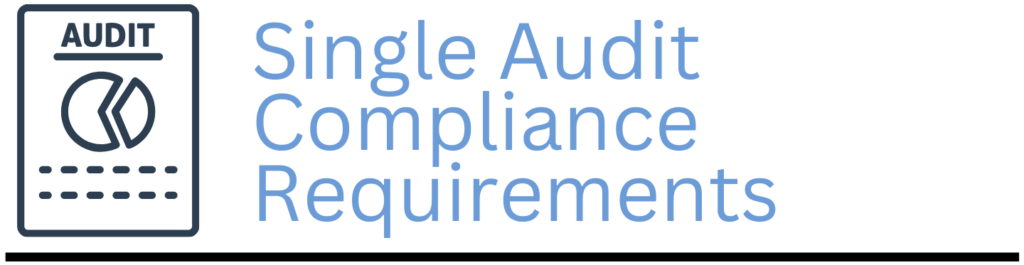 Single Audit Compliance Requirements