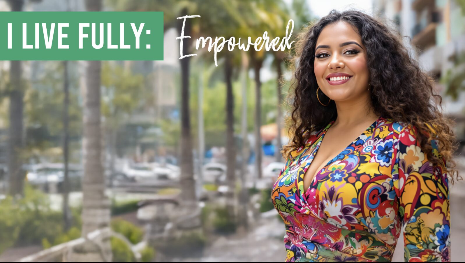 I Live Fully Empowered