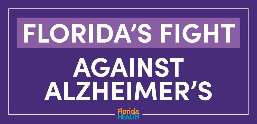 Graphic with text: Florida's Fight Against Alzheimer's